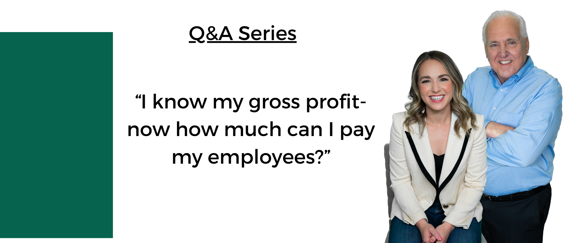 Q A Series I Know My Gross Profit Now How Much Can I Pay My 